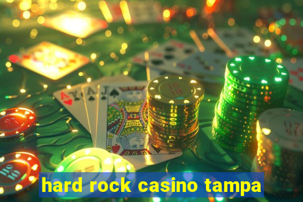 hard rock casino tampa