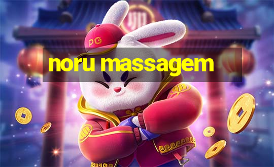 noru massagem