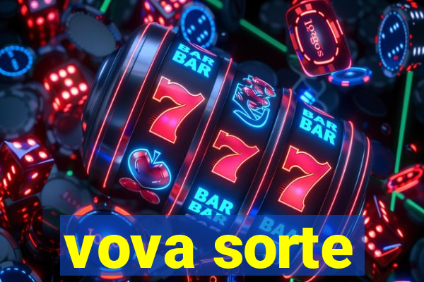 vova sorte