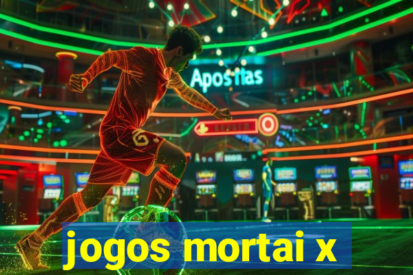 jogos mortai x