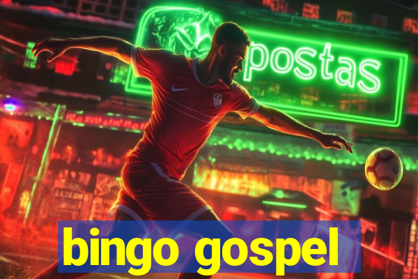 bingo gospel