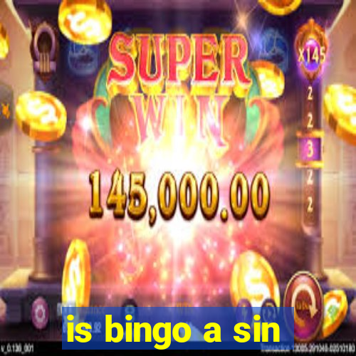 is bingo a sin