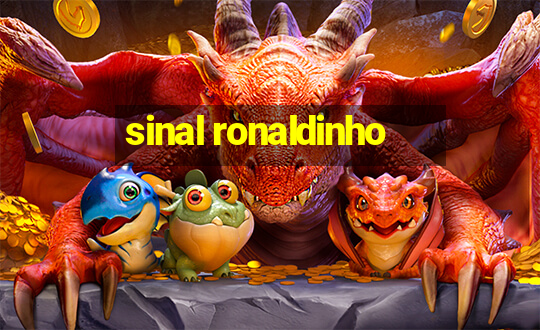 sinal ronaldinho