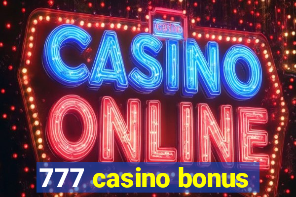 777 casino bonus