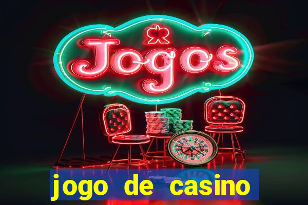 jogo de casino online para ganhar dinheiro