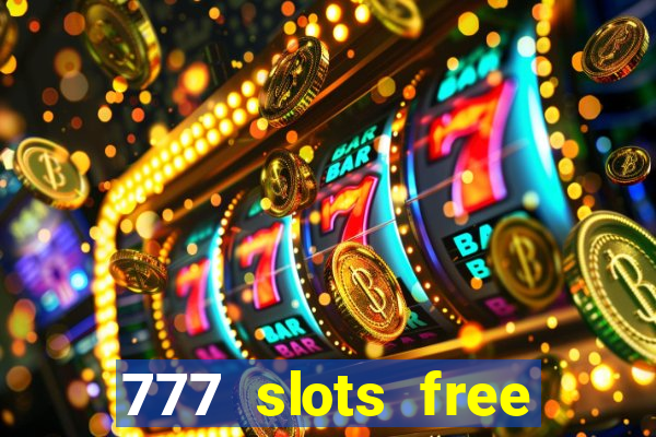 777 slots free vegas slots