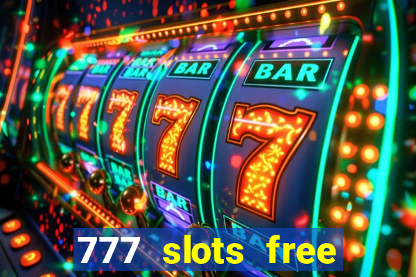 777 slots free vegas slots