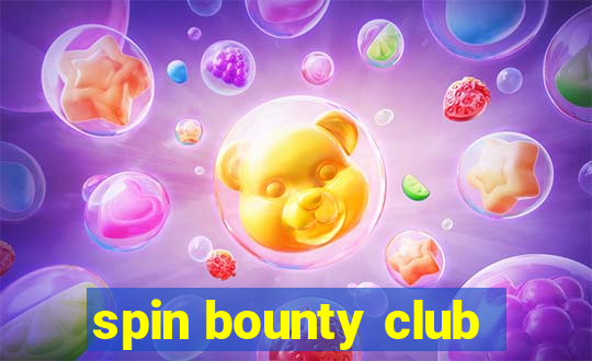 spin bounty club