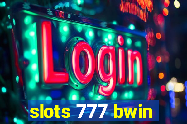 slots 777 bwin