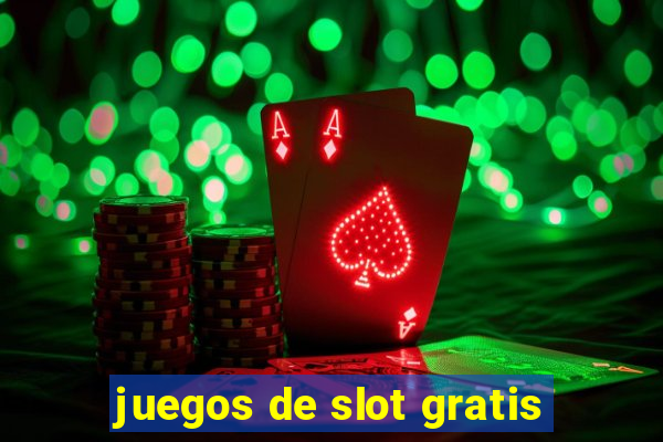 juegos de slot gratis