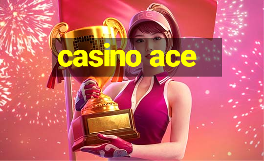 casino ace