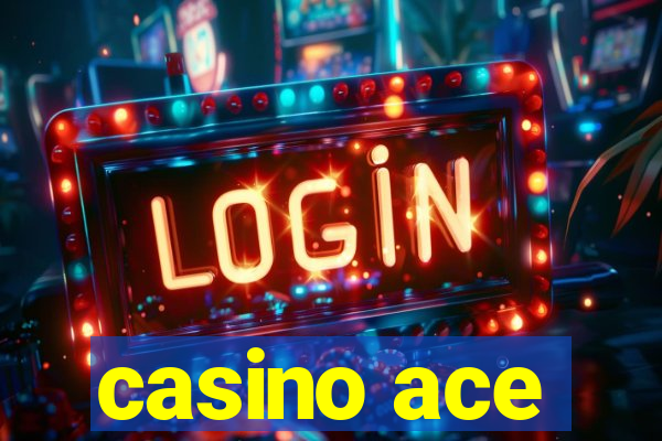 casino ace