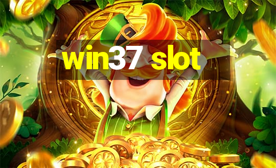 win37 slot