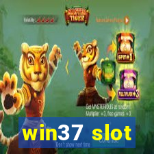 win37 slot