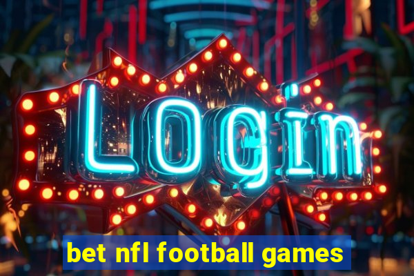 bet nfl football games