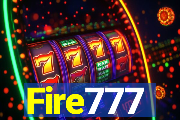 Fire777