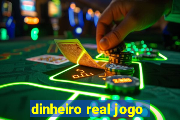 dinheiro real jogo