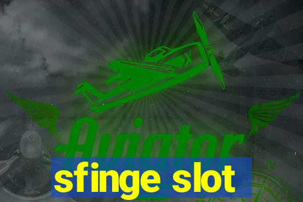 sfinge slot