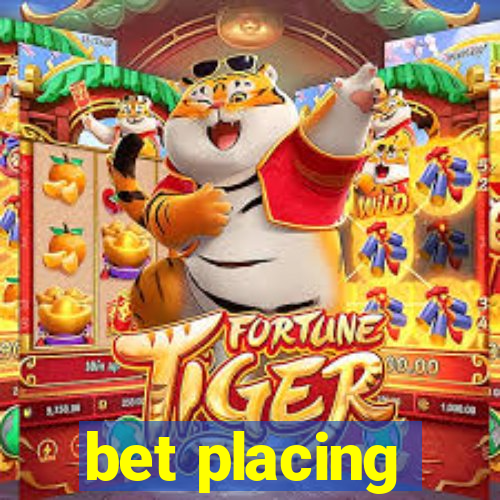 bet placing