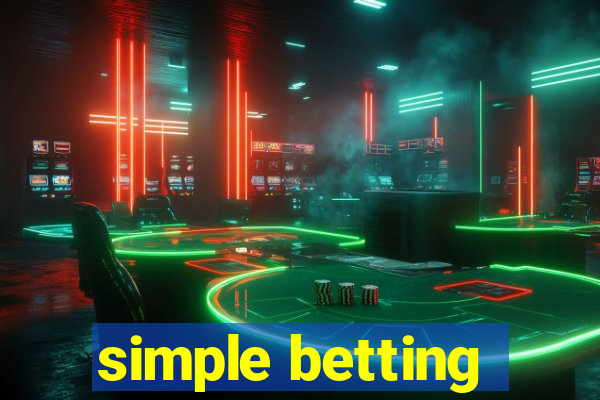 simple betting