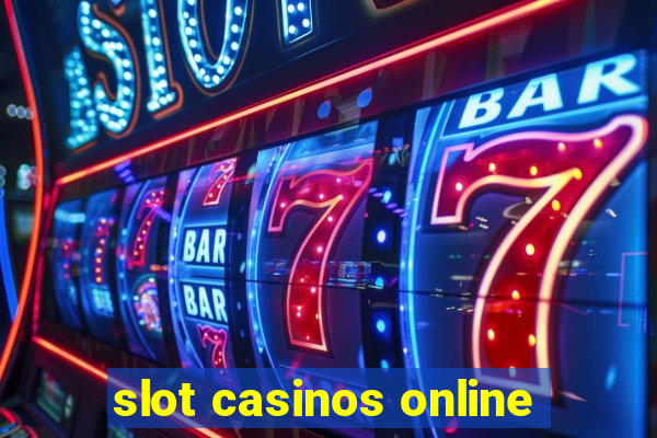 slot casinos online