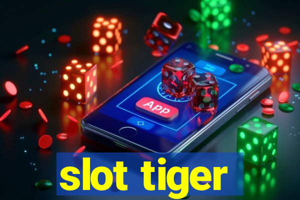 slot tiger