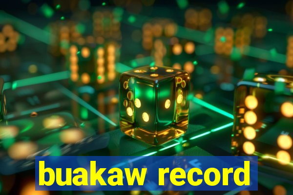 buakaw record