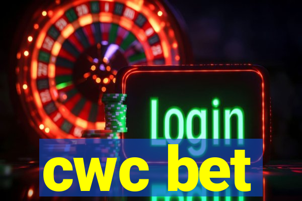 cwc bet