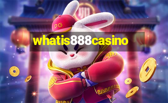 whatis888casino