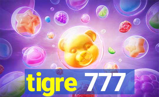 tigre 777