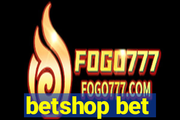 betshop bet