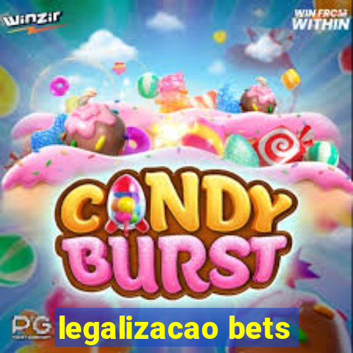 legalizacao bets