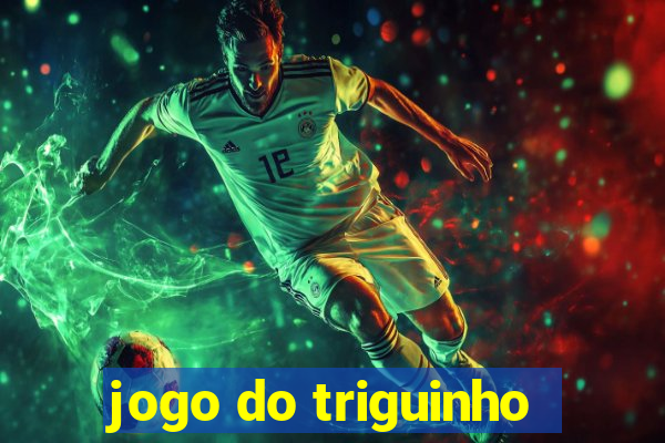 jogo do triguinho