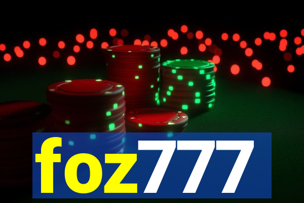 foz777