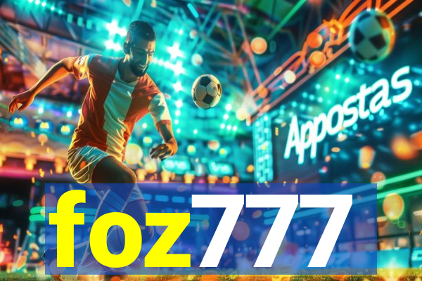 foz777