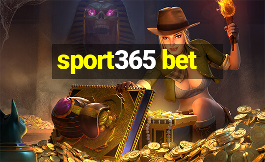 sport365 bet