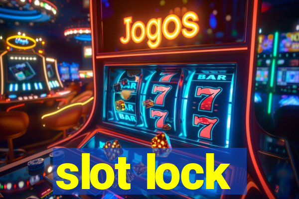 slot lock