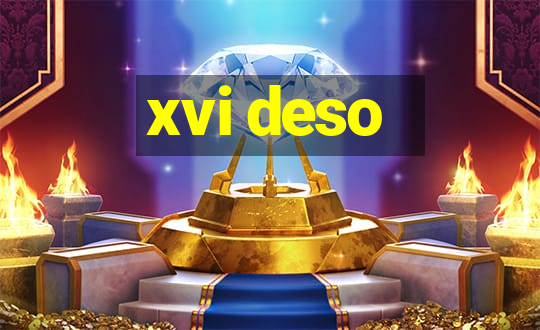 xvi deso