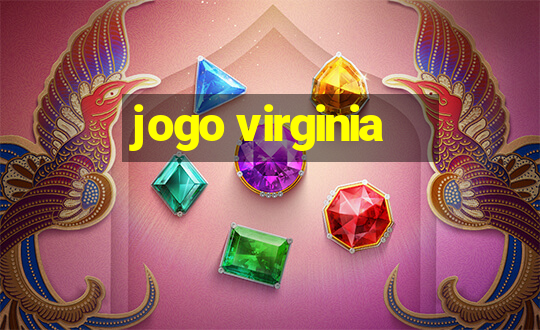 jogo virginia