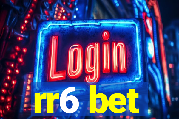 rr6 bet