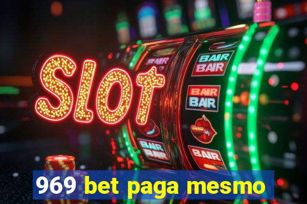 969 bet paga mesmo