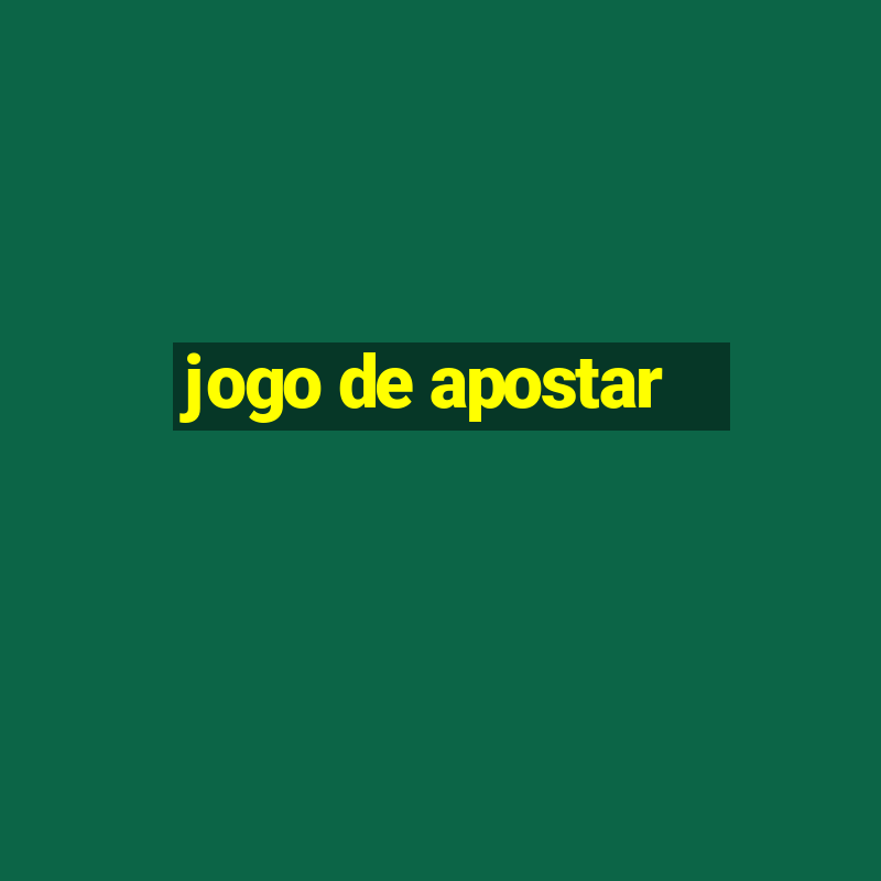 jogo de apostar