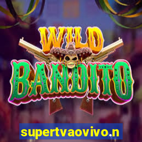 supertvaovivo.net