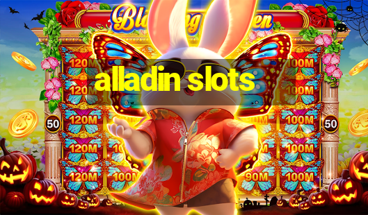 alladin slots