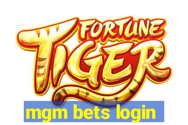 mgm bets login