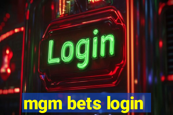 mgm bets login