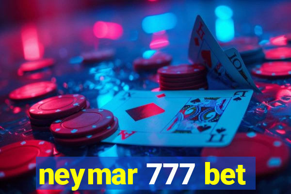 neymar 777 bet