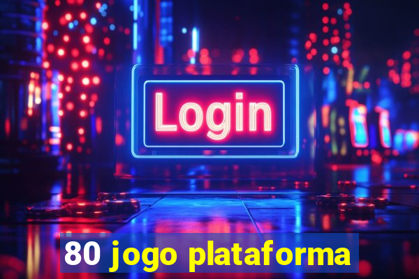 80 jogo plataforma