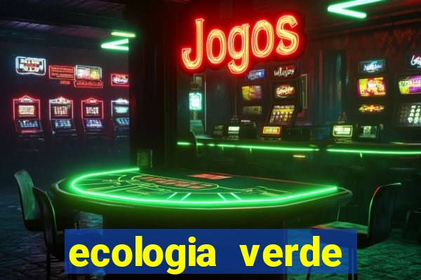 ecologia verde stardew valley