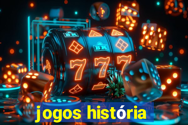 jogos história